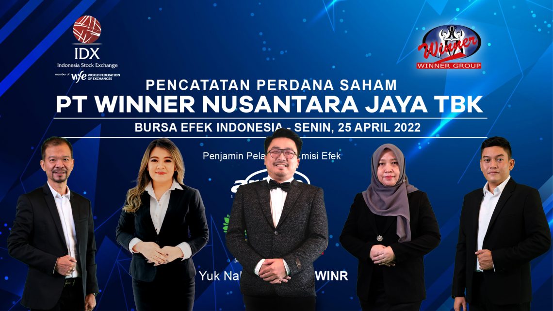PT Winner Nusantara Jaya Tbk melakukan IPO di masa pemulihanperekonomian Indonesia