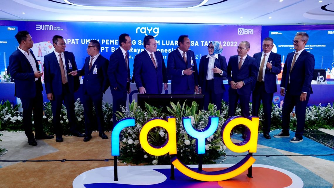 Bank Raya Menyelenggarakan Rapat Umum Pemegang Saham Luar Biasa (RUPSLB) 2022