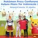The Pokémon Company mengumumkan proyek dan kemitraan berskala besar di Indonesia pada tahun anggaran 2025