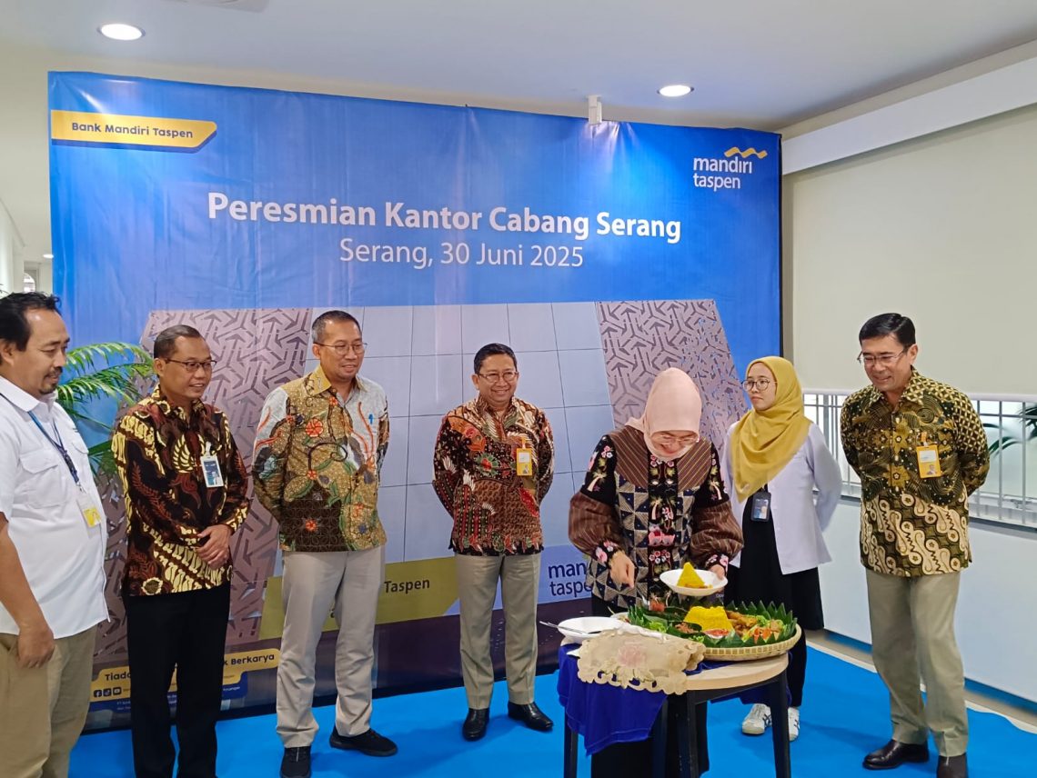 Bank Mandiri Taspen Resmikan Kantor Cabang Baru di Serang, Perkuat Layanan untuk Pensiunan dan Aparatur Negara