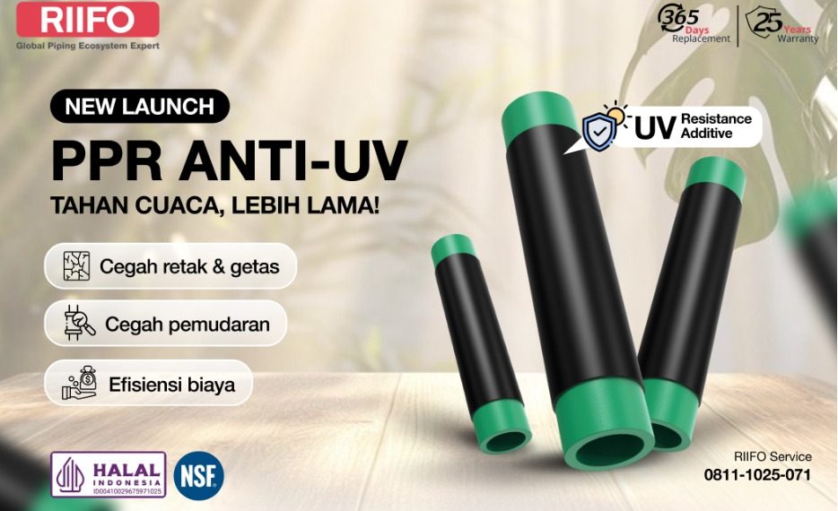 Solusi Kuat untuk Pipa Luar Ruangan, RIIFO Luncurkan Pipa PPR Anti UV untuk Beragam Kebutuhan Konstruksi